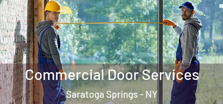  Commercial Door Services Saratoga Springs - NY