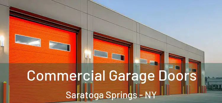  Commercial Garage Doors Saratoga Springs - NY