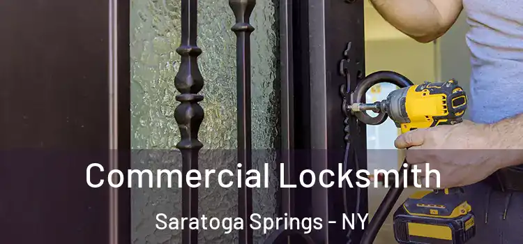  Commercial Locksmith Saratoga Springs - NY