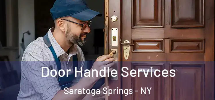  Door Handle Services Saratoga Springs - NY