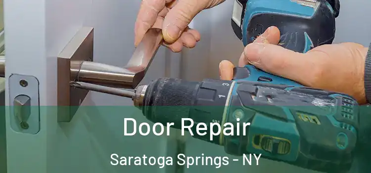  Door Repair Saratoga Springs - NY