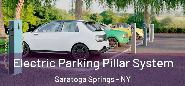  Electric Parking Pillar System Saratoga Springs - NY