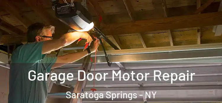  Garage Door Motor Repair Saratoga Springs - NY