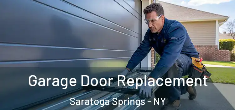  Garage Door Replacement Saratoga Springs - NY