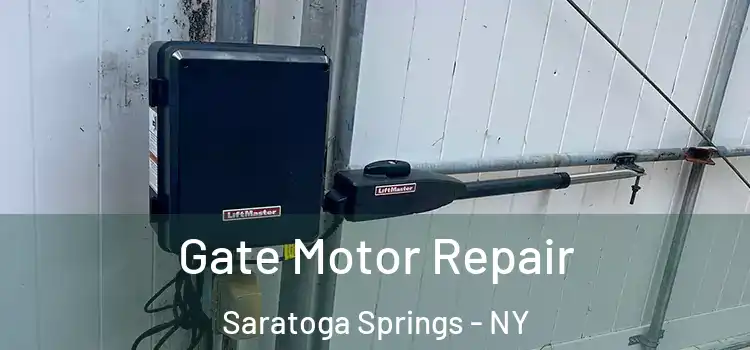  Gate Motor Repair Saratoga Springs - NY