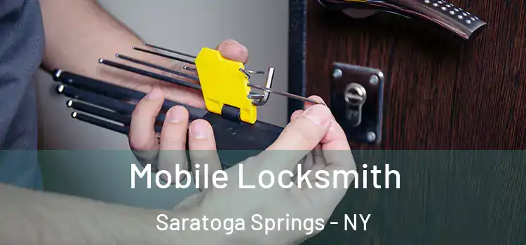  Mobile Locksmith Saratoga Springs - NY