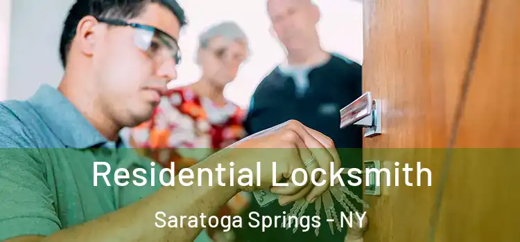  Residential Locksmith Saratoga Springs - NY