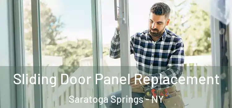  Sliding Door Panel Replacement Saratoga Springs - NY